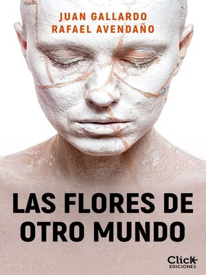 cover image of Las flores de otro mundo